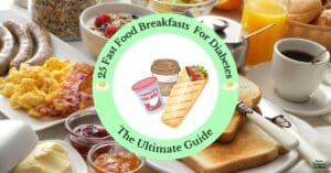 Featured Image for 25 Fast Food Breakfast ideas for Diabetes