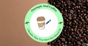 Featured image for Ozempic and Coffee
